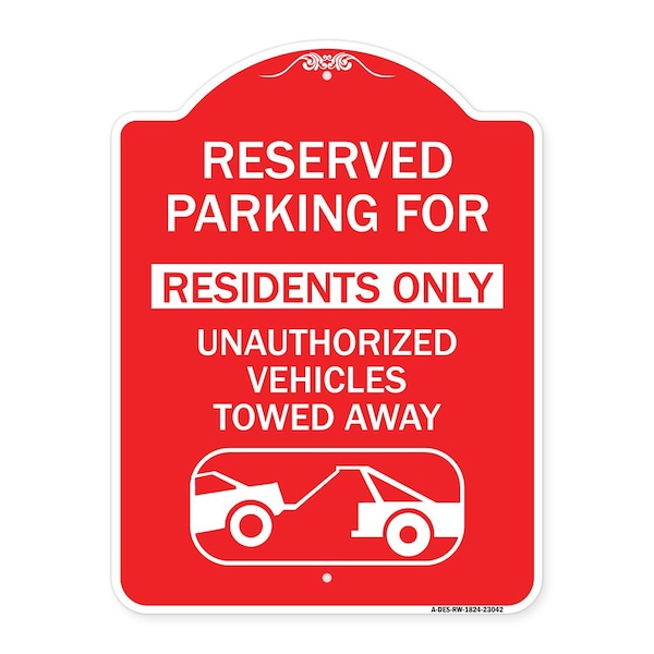 Reserved Parking Reserved Parking for Residents Only Unauthorized Vehicles Towed Away, RW-1824-23042